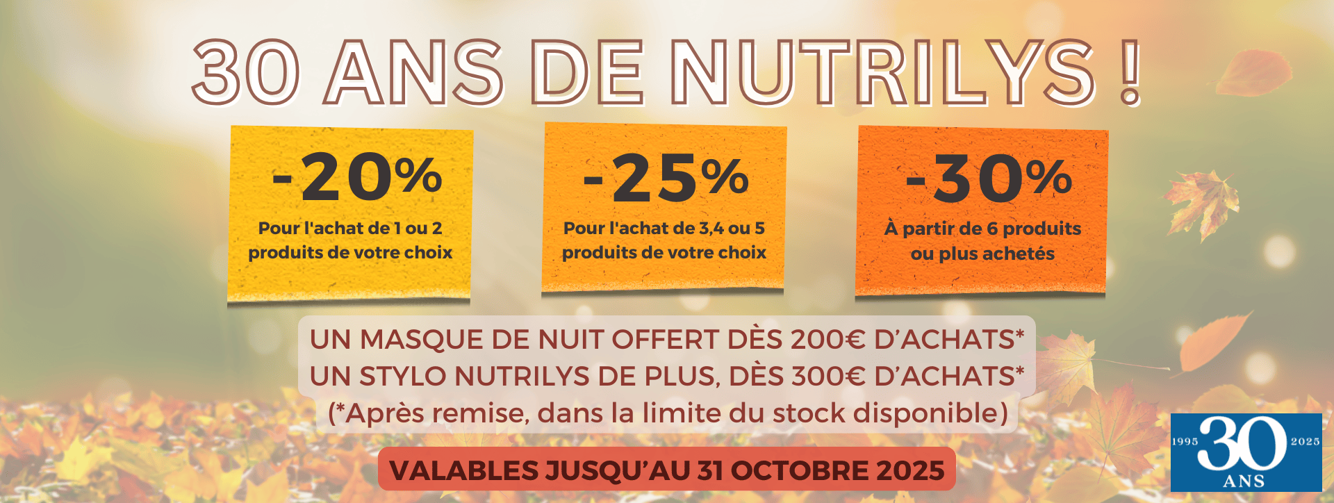 Promotion Exceptionnelle jusqu'à 30% de réduction !